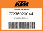 Ktm Genuine Cylinder Head Cpl. - 77236020044. Fixed Price $838.22.
