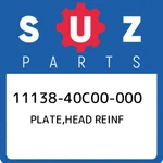 11138-40C00-000 Suzuki Plate,head Reinf 1113840C00000, New Genuine Oem Part. Fixed Price $37.42.