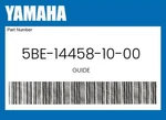 Yamaha Genuine Guide 5BE-14458-10-00. Fixed Price $61.19.