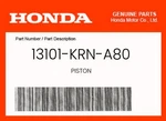 Honda Genuine Piston 13101-KRN-A80. Fixed Price $111.50.