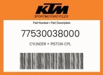 Ktm Genuine Cylinder + Piston Cpl. - 77530038000. Fixed Price $894.69.