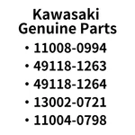 Kawasaki Genuine Part Set 11008-0994/49118-1263/49118-1264/13002-0721/11004-0798. Fixed Price $860.67.