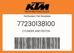 Ktm Genuine Cylinder And Piston - 77230138100. Fixed Price $969.96.