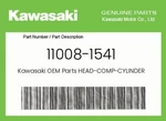 Kawasaki Genuine Head-comp-cylinder 11008-1541. Fixed Price $747.55.