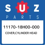 11170-18H00-000 Suzuki Cover,cylinder Head 1117018H00000, New Genuine Oem Part. Fixed Price $488.65.