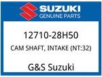 Suzuki Oem Part 12710-28H50 Cam Shaft, Intake (NT:32). Fixed Price $274.16.