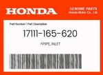 Honda Genuine Pipe, Inlet 17111-165-620. Fixed Price $52.20.
