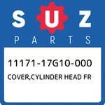 11171-17G10-000 Suzuki Cover,cylinder Head Fr 1117117G10000, New Genuine Oem Par. Fixed Price $283.16.
