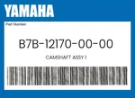 Yamaha Genuine Camshaft Assy B7B-12170-00-00. Fixed Price $239.36.