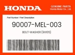 Honda Genuine Bolt-washer (9X105) 90007-MEL-003. Fixed Price $6.48.