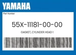Yamaha Genuine Gasket, Cylinder Head 55X-11181-00-00. Fixed Price $31.14.