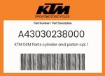 Ktm Genuine Cylinder And Piston Cpl. 150 Sx - A43030238000. Fixed Price $981.74.