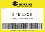 Suzuki Genuine Ring, Cylinder Head NO2 11148-27C11. Fixed Price $7.83.