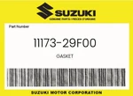 Suzuki Genuine Gasket 11173-29F00. Fixed Price $41.35.