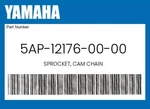 Yamaha Genuine Sprocket, Cam Chain 5AP-12176-00-00. Fixed Price $51.13.