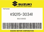 Suzuki Genuine BOLT,10X122 K9215-30341. Fixed Price $5.97.
