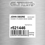 R521446 Engine Cylinder Head Gaske Fits John Deere (surplus Open Box). Fixed Price $158.70.