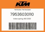 Ktm Genuine Valve Spring 450 2020 - 79536030110. Fixed Price $543.74.