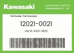Kawasaki Genuine Valve-assy-reed 12021-0021. Fixed Price $75.49.