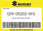 Suzuki Genuine Piston 12111-05202-0F0. Fixed Price $72.03.