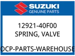 Suzuki Oem Part 12921-40F00 Spring,valve. Fixed Price $15.07.