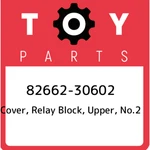 82662-30602 Toyota Cover, Relay Block, Upper, NO.2 8266230602, New Genuine Oem. Fixed Price $64.92.