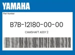 Yamaha Genuine Camshaft Assy B7B-12180-00-00. Fixed Price $227.99.