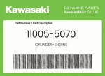Kawasaki Genuine Cylinder-engine 11005-5070. Fixed Price $632.67.