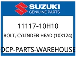 Suzuki Oem Part 11117-10H10 Bolt,cylinder Head (10X124). Fixed Price $16.73.