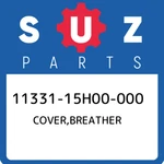 11331-15H00-000 Suzuki Cover,breather 1133115H00000, New Genuine Oem Part. Fixed Price $100.73.