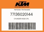 Ktm Genuine Cylinder Head Cpl. - 77136020144. Fixed Price $701.62.