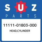 11111-01B03-000 Suzuki Head,cylinder 1111101B03000, New Genuine Oem Part. Fixed Price $857.03.