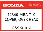 Honda Oem Part 12340-MBA-710 Cover, Head. Fixed Price $39.79.