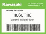 Kawasaki Genuine Gasket,rocker Case Cover 11060-1116. Fixed Price $16.22.