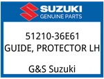 Suzuki Oem Part 51210-36E61 Guide Protector L. Fixed Price $55.99.